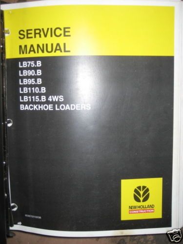 NEW HOLLAND B90B B95B B95BLR B95BTC B110B B115B Manual  