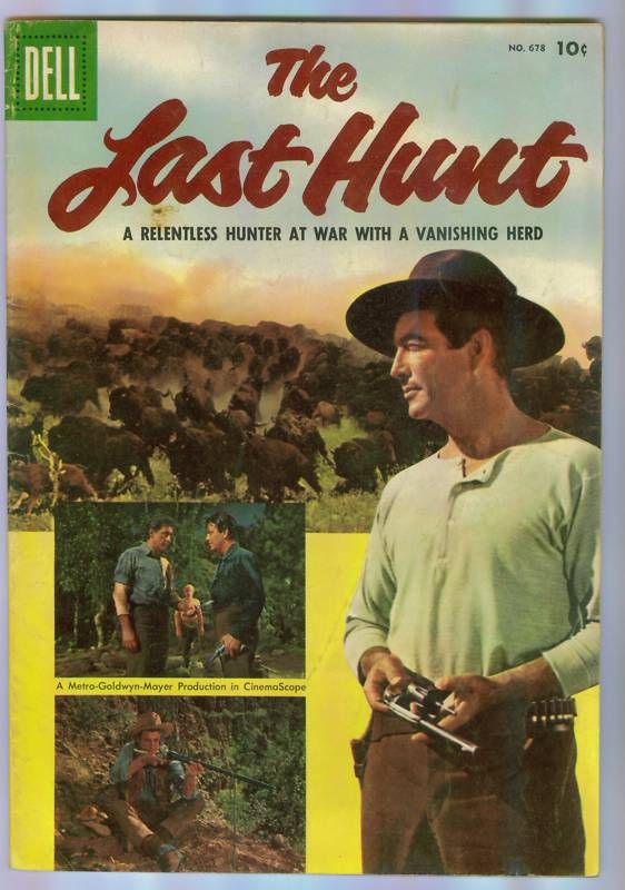 The LAST HUNT DELL movie comic FC # 678 1955  