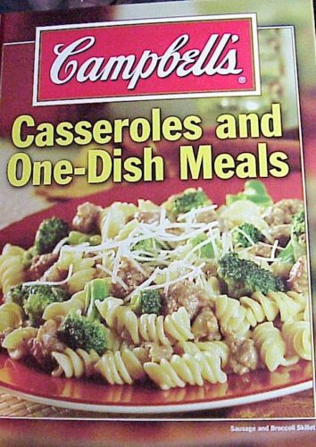 Campbells Casseroles and One Dish Meals,2004,Hc,#1724  