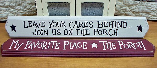 PRIMITIVE WOOD PORCH SIGN W/SAYING, BURGUNDY OR CREAM  
